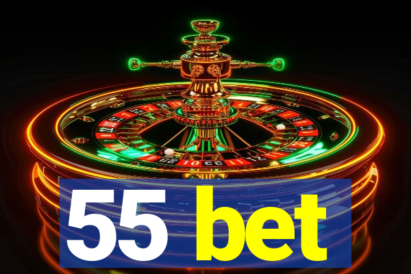 55 bet